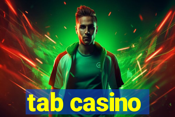 tab casino