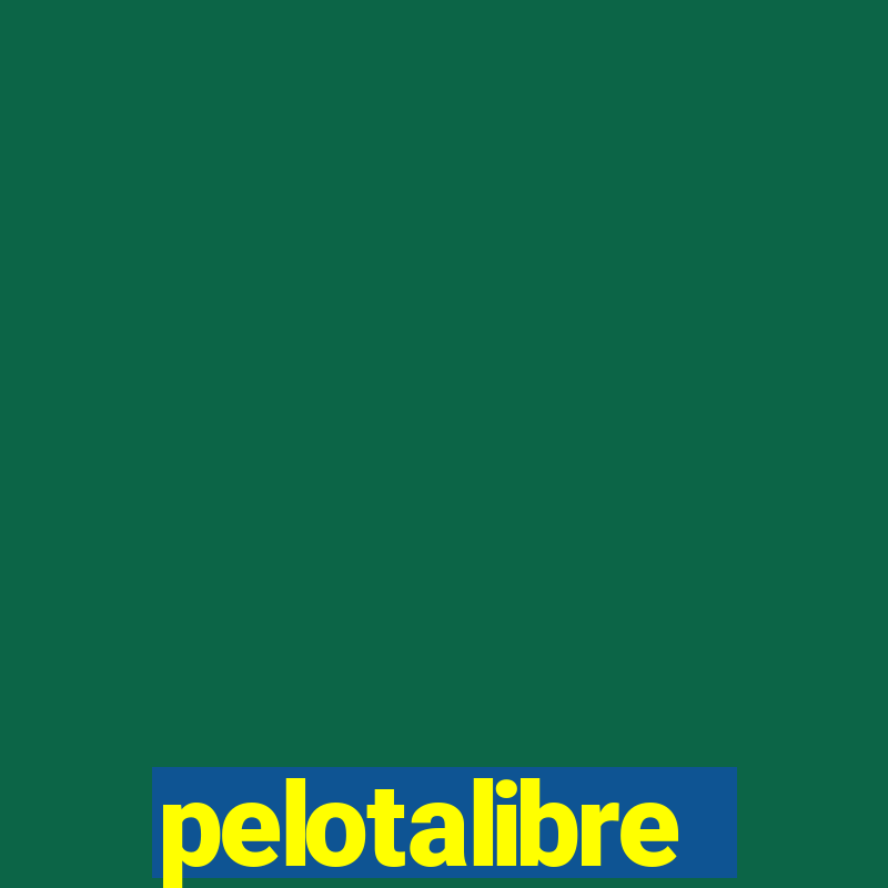 pelotalibre