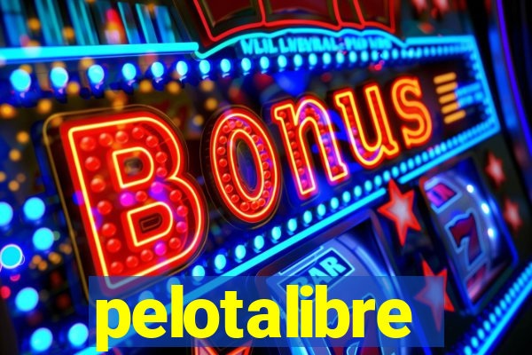 pelotalibre