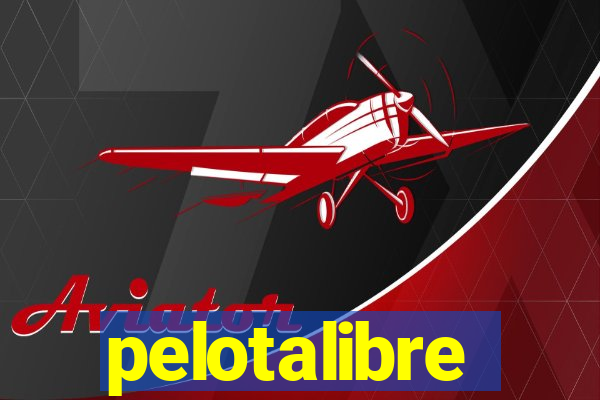 pelotalibre