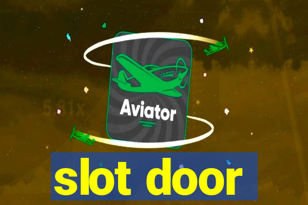 slot door