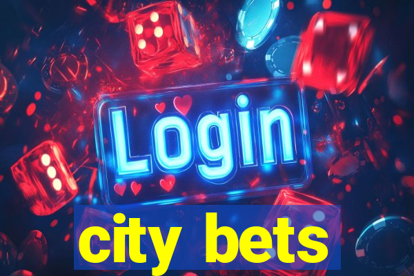 city bets