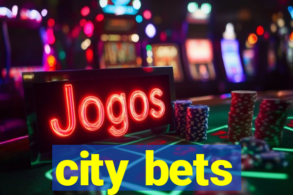 city bets