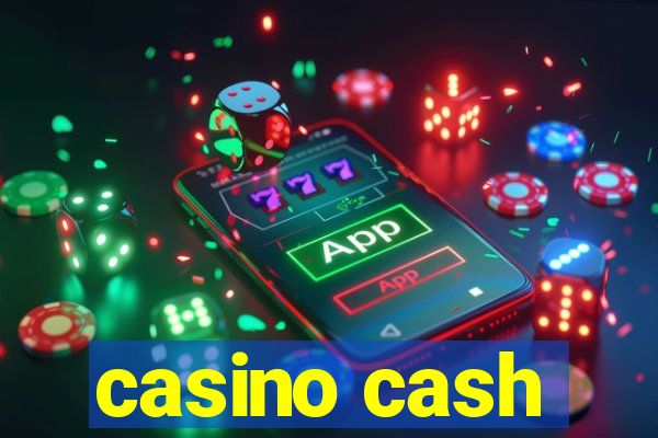 casino cash