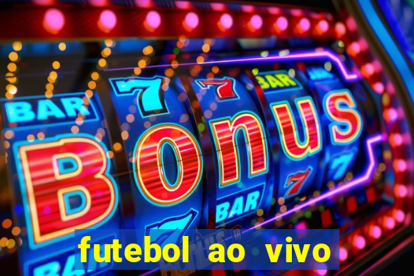 futebol ao vivo sem virus