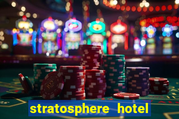 stratosphere hotel casino las vegas nevada