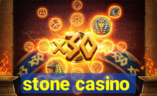 stone casino