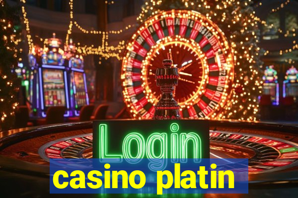 casino platin