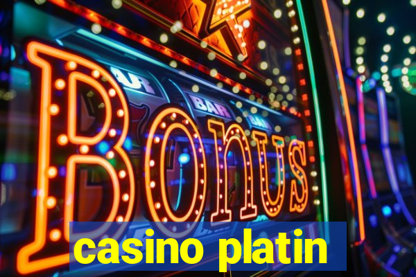 casino platin