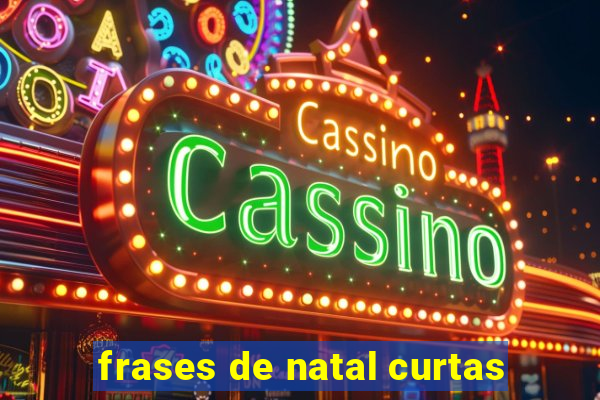 frases de natal curtas