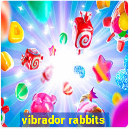 vibrador rabbits