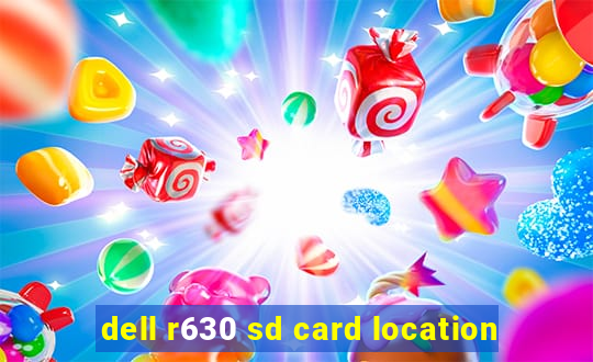 dell r630 sd card location