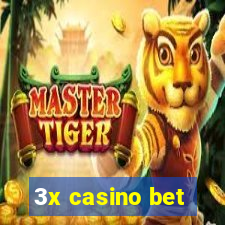 3x casino bet