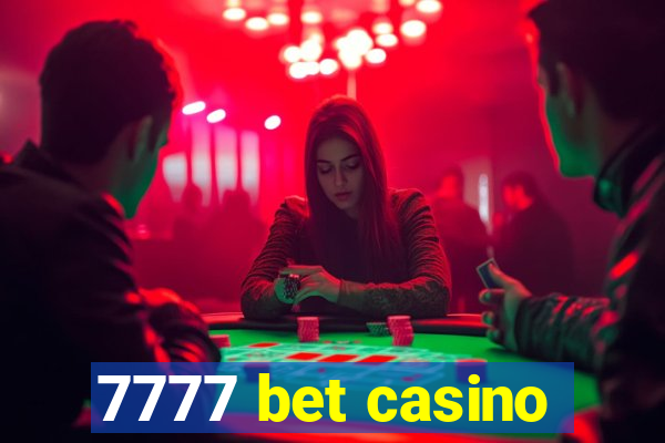 7777 bet casino