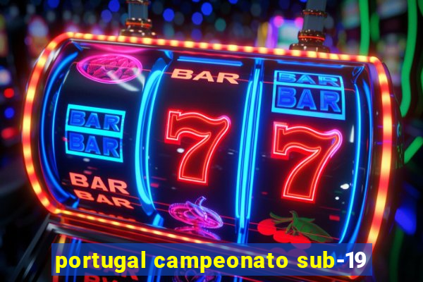 portugal campeonato sub-19