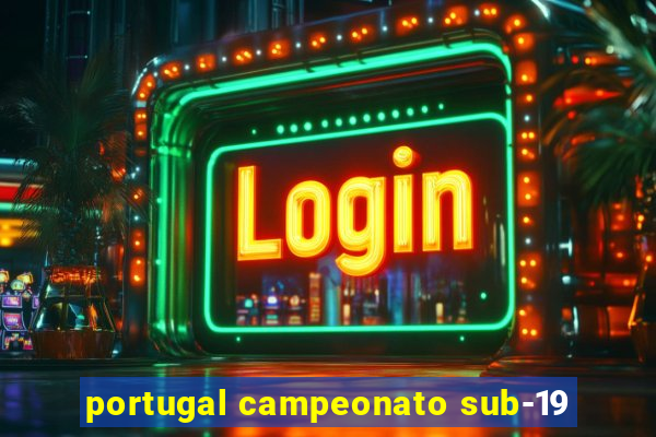 portugal campeonato sub-19