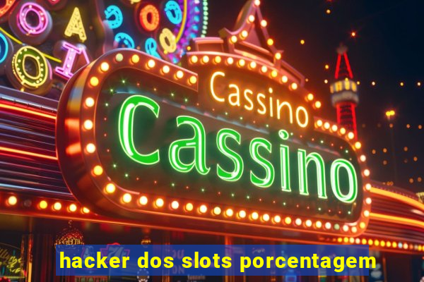 hacker dos slots porcentagem