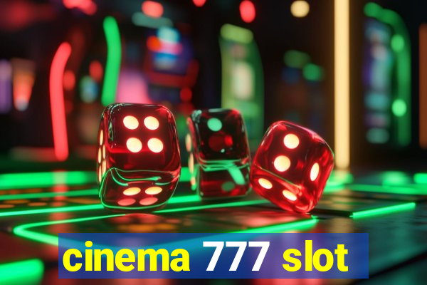 cinema 777 slot