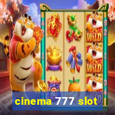 cinema 777 slot