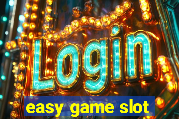 easy game slot