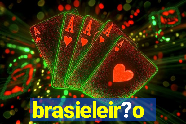 brasieleir?o