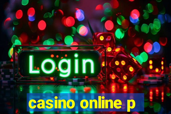 casino online p