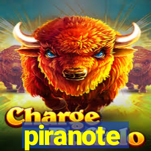 piranote