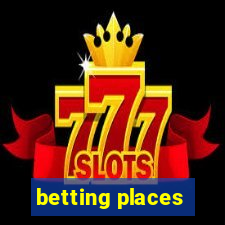 betting places