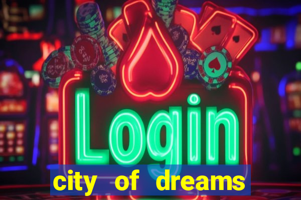 city of dreams casino macau