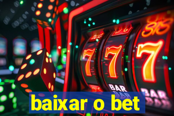 baixar o bet