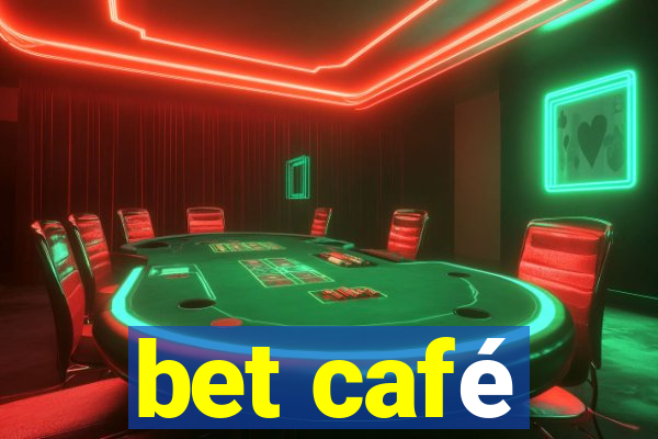 bet café