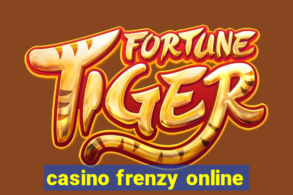 casino frenzy online