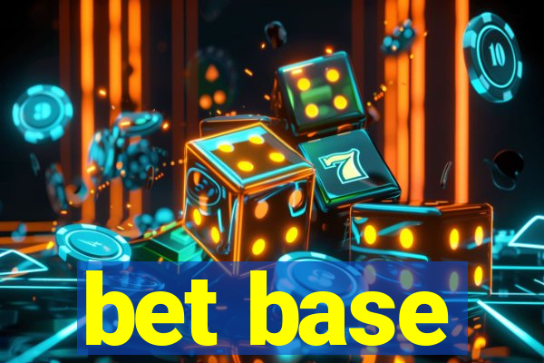 bet base