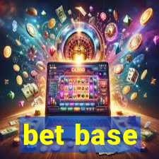 bet base