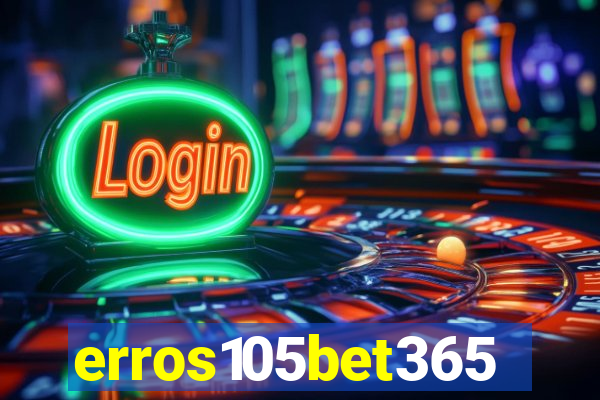 erros105bet365