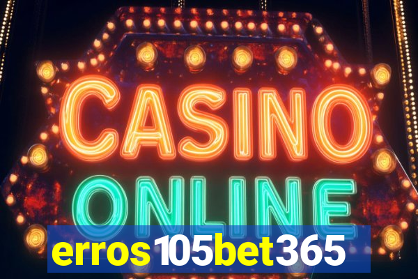 erros105bet365