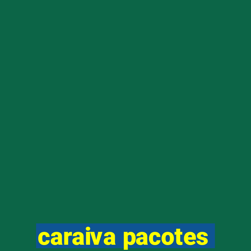 caraiva pacotes