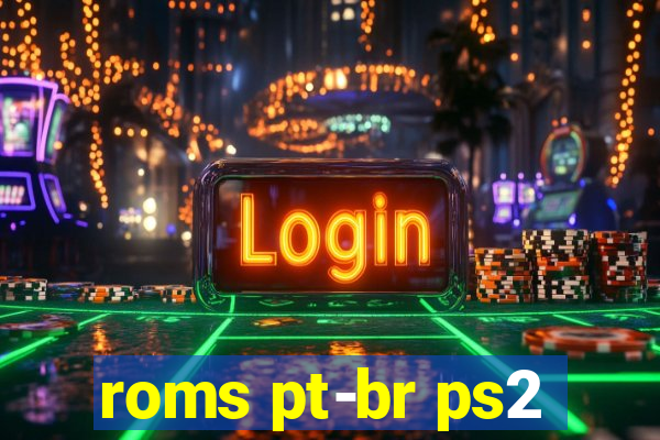 roms pt-br ps2