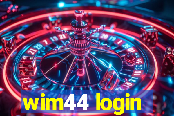 wim44 login