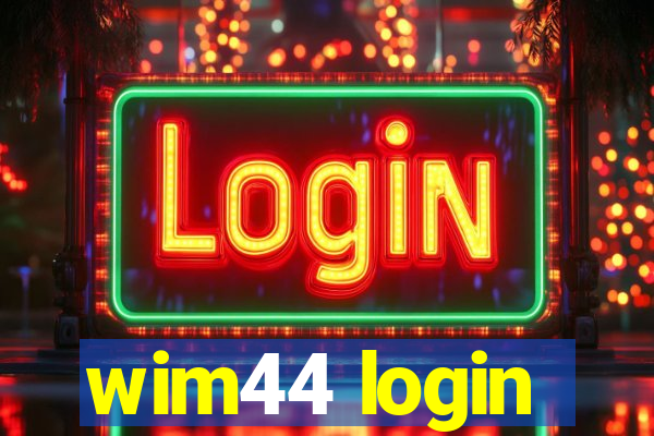 wim44 login