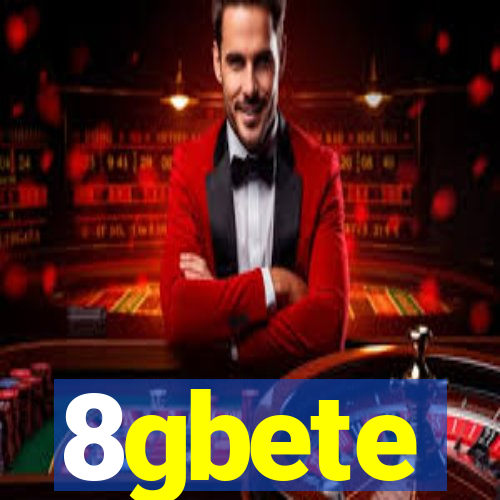 8gbete