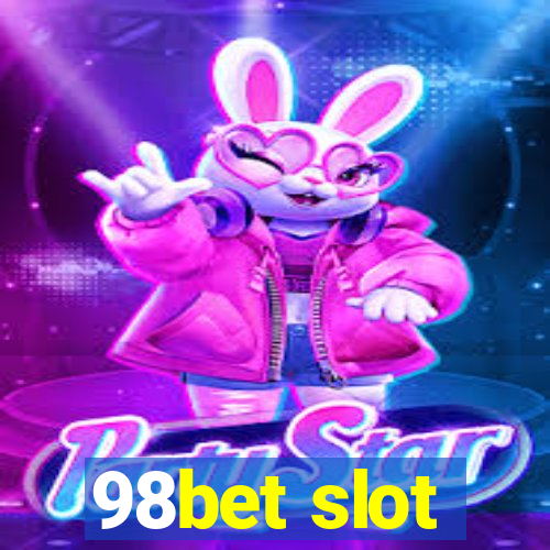 98bet slot