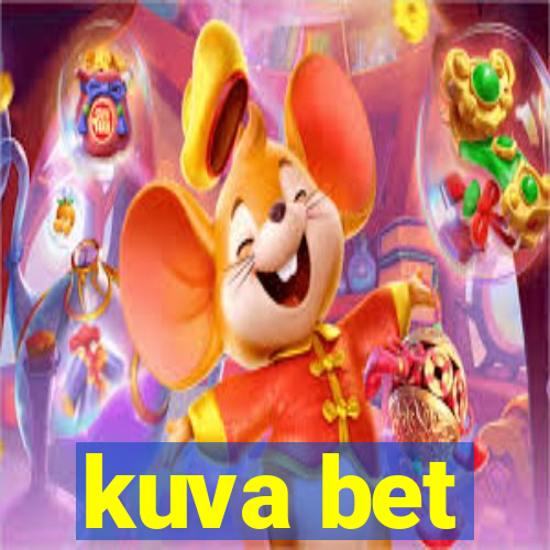 kuva bet