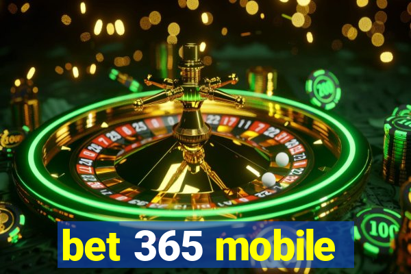 bet 365 mobile