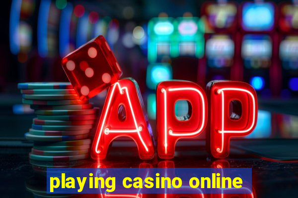 playing casino online