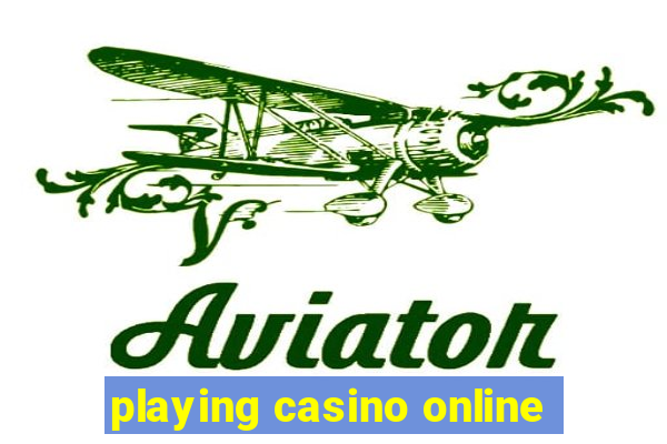 playing casino online