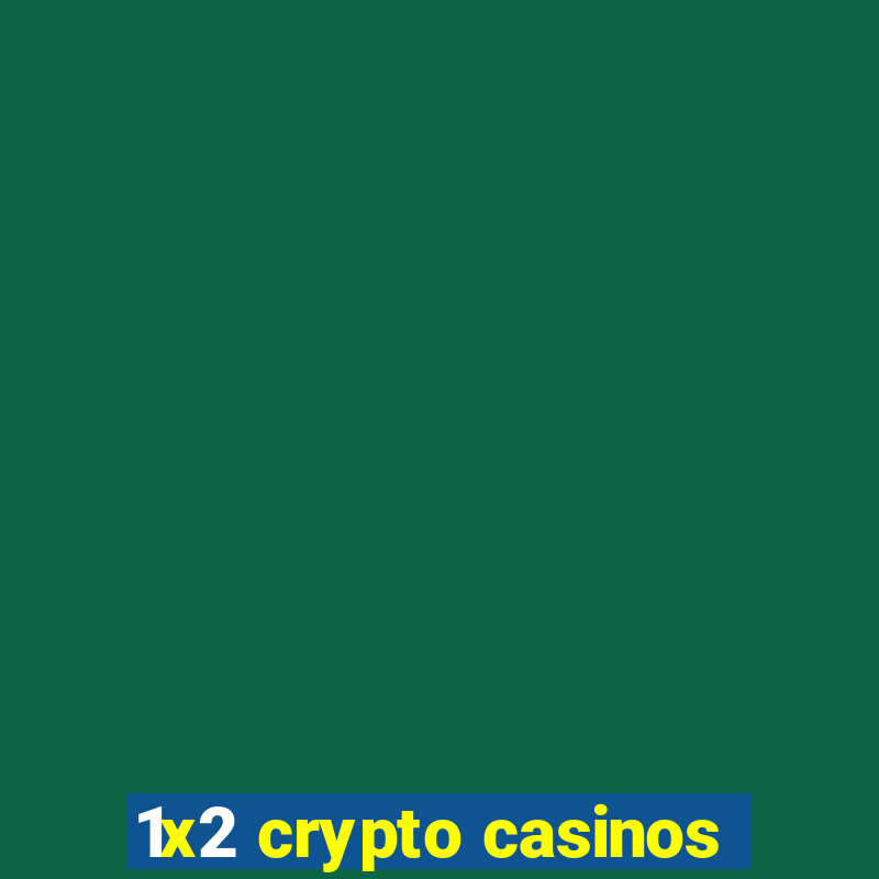 1x2 crypto casinos