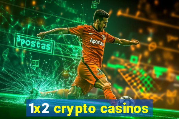 1x2 crypto casinos