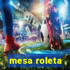 mesa roleta