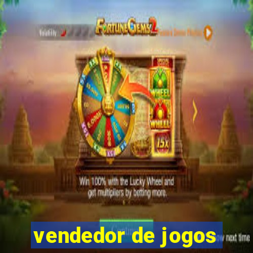 vendedor de jogos